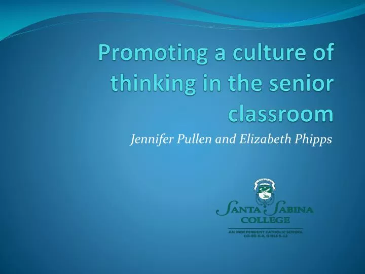 promoting a culture of thinking in the senior classroom