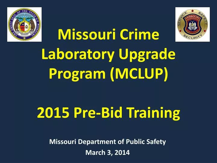 missouri crime laboratory upgrade program mclup 2015 pre bid training