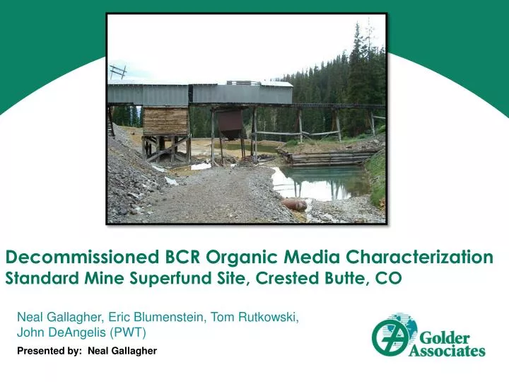 decommissioned bcr organic media characterization standard mine superfund site crested butte co