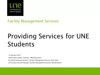 Facility Management Services Providing Services for UNE Students