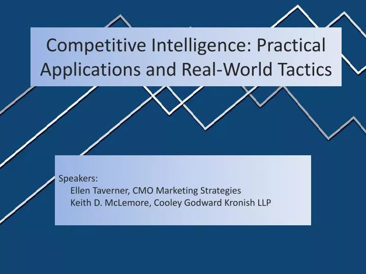 competitive intelligence practical applications and real world tactics