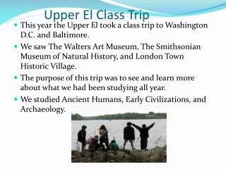 Upper El Class Trip