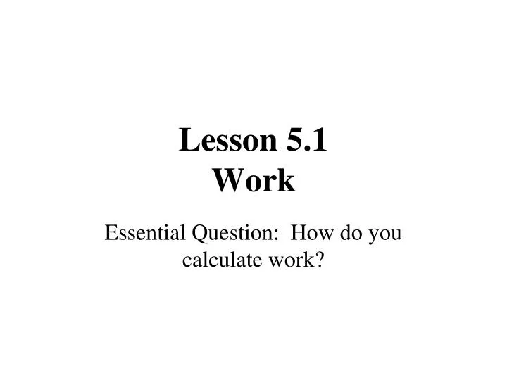 lesson 5 1 work