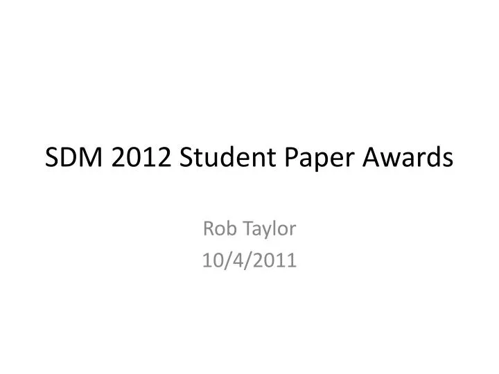 sdm 2012 student paper awards