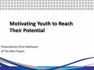 Motivating Youth to Reach Their Potential