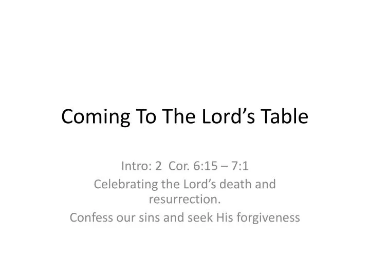coming to the lord s table