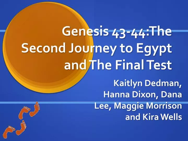 genesis 43 44 the second journey to egypt and the final test