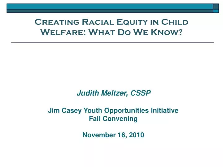 creating racial equity in child welfare what do we know