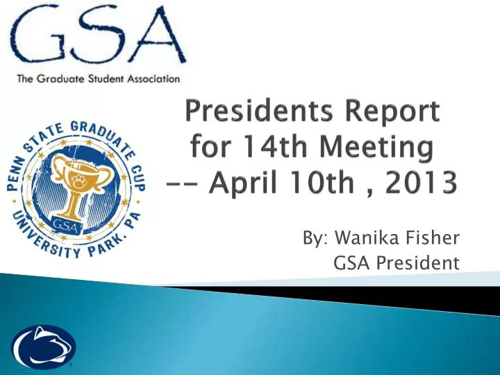 presidents report for 14th meeting april 10th 2013