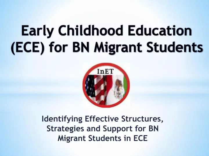 early childhood education ece for bn migrant students