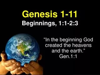Genesis 1-11 Beginnings, 1:1-2:3