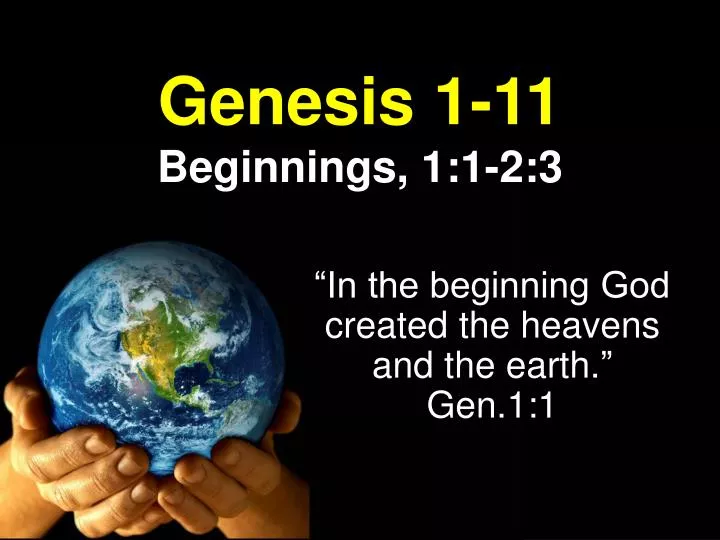 genesis 1 11 beginnings 1 1 2 3