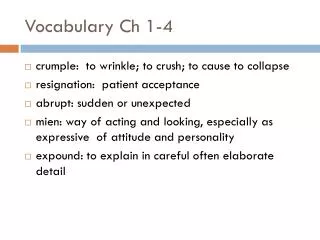 Vocabulary Ch 1-4