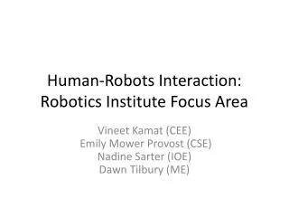 Human- Robots Interaction: Robotics Institute Focus Area