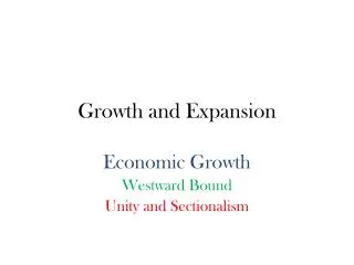 Growth and Expansion