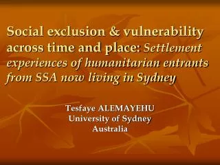 Tesfaye ALEMAYEHU University of Sydney Australia