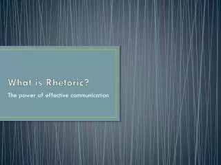 What is Rhetoric?