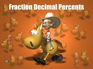 Fraction Decimal Percents
