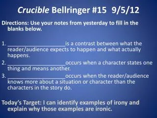 Crucible Bellringer #15	9/5/12