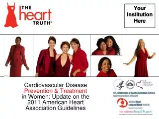 Cardiovascular Disease Prevention &amp; Treatment in Women: Update on the