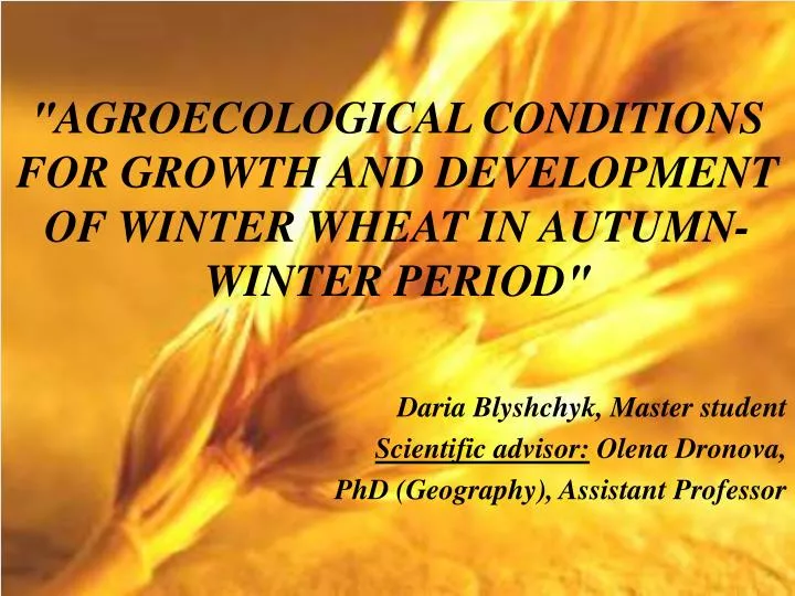 agroecological conditions for growth and development of winter wheat in autumn winter period