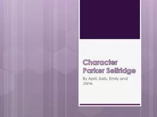 Character Parker Selfridge