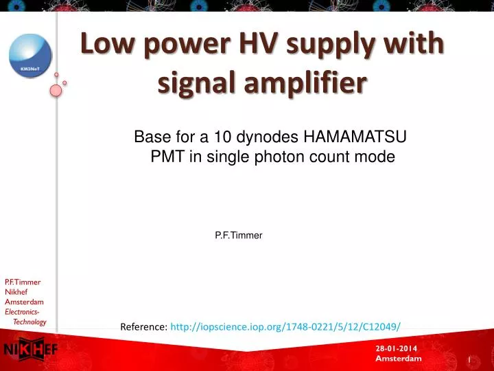 low power hv supply with signal amplifier