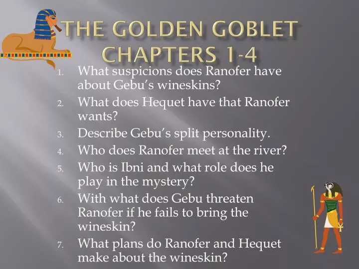 the golden goblet chapters 1 4