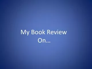 My Book Review On…