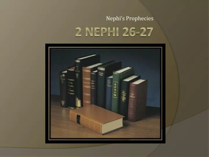 nephi s prophecies