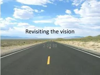 Revisiting the vision