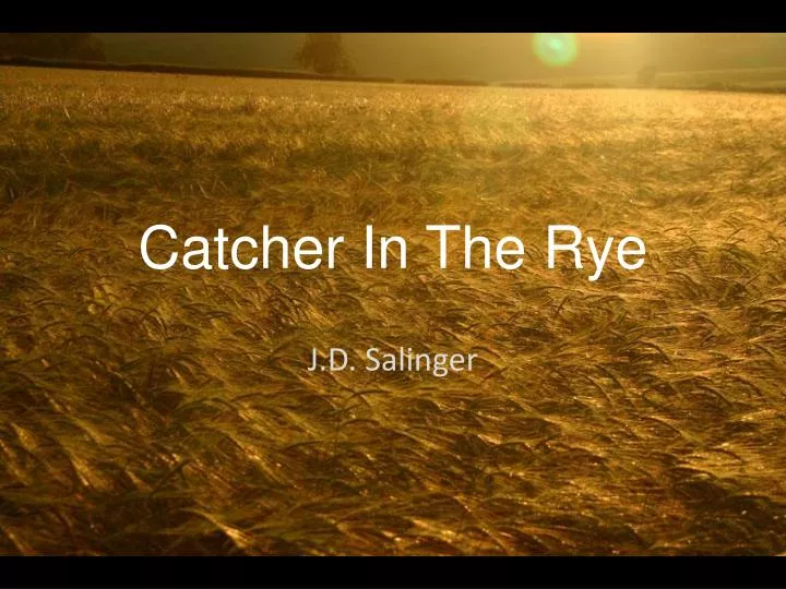 catcher in the rye