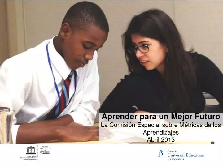 aprender para un mejor futuro la comisi n especial sobre m tricas de los aprendizajes abril 2013