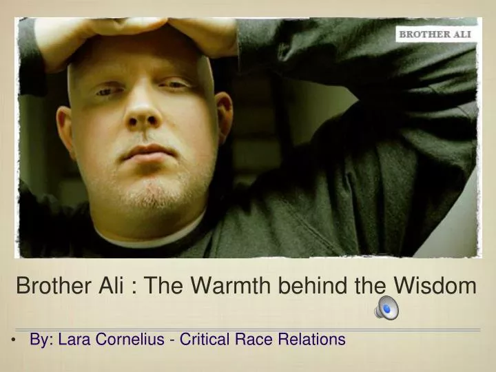 brother ali the warmth behind the wisdom