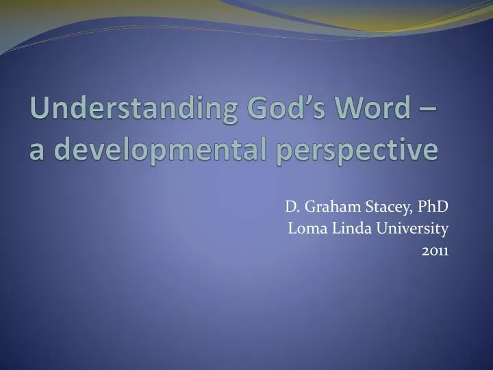 understanding god s word a developmental perspective