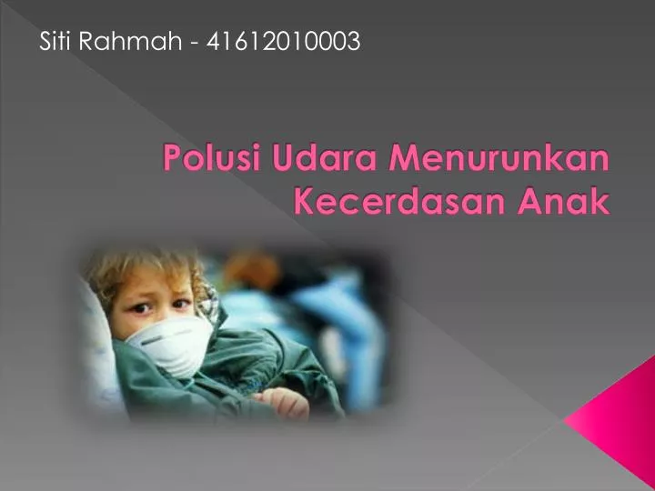 polusi udara menurunkan kecerdasan anak