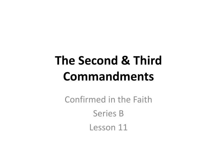 the second third commandments