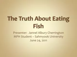 The Truth About Eating Fish
