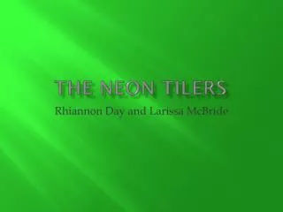 The Neon Tilers