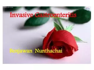 Invasive Gastroenteritis