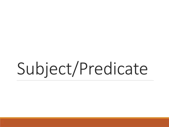 subject predicate