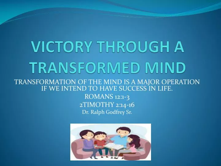 victory through a transformed mind