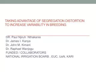 Taking advantage of segregation distortion to increase variability in breeding