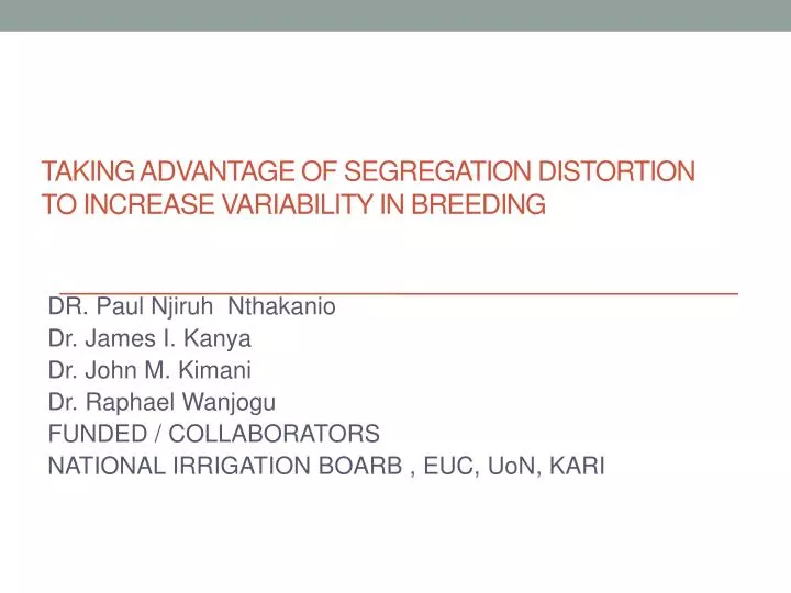 taking advantage of segregation distortion to increase variability in breeding