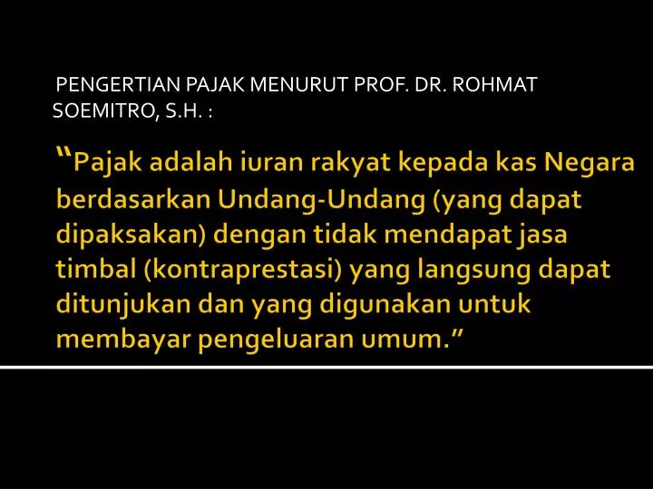 pengertian pajak menurut prof dr rohmat soemitro s h