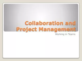 Collaboration and Project Management