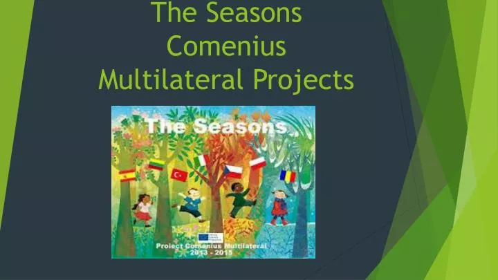 the seasons comenius multilateral p rojects