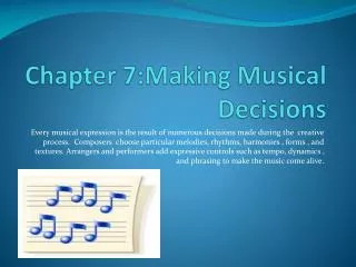 Chapter 7:Making Musical Decisions