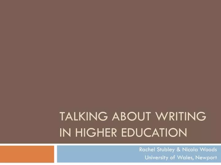 talking about writing in higher education