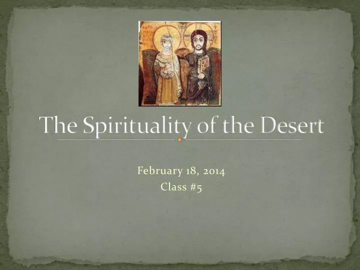 the spirituality of the desert